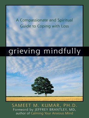 cover image of Grieving Mindfully